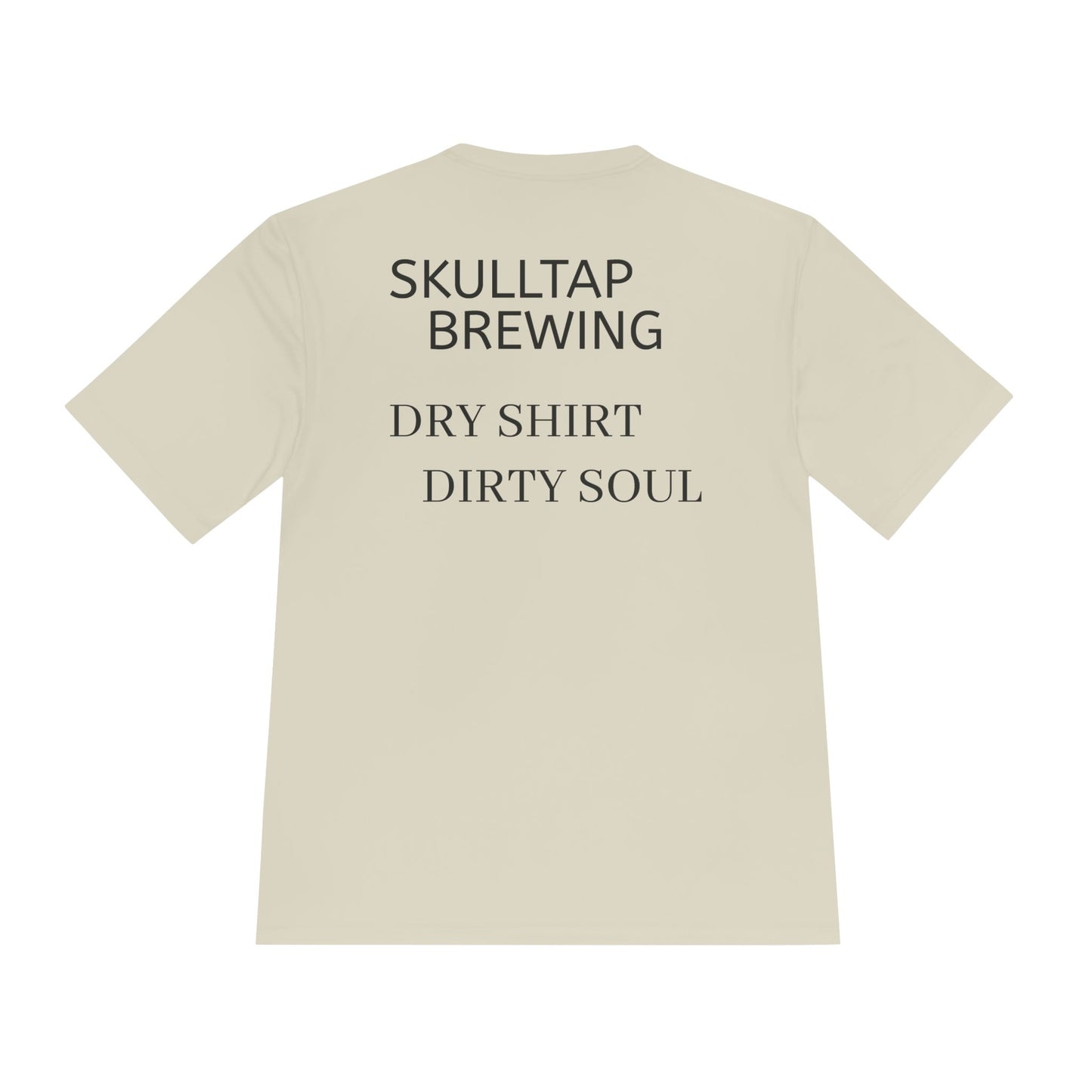 Dirty soul moister-wicking tee