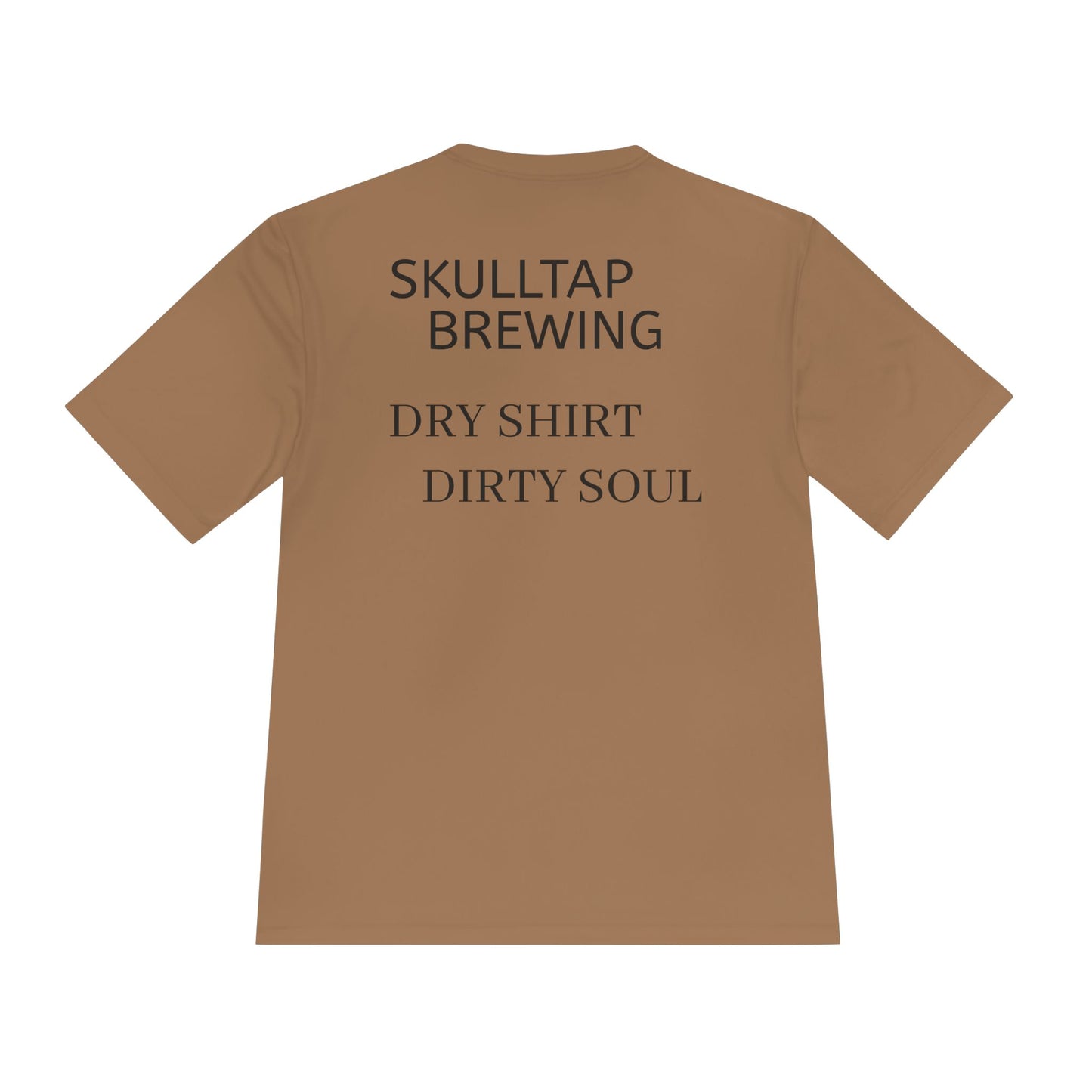 Dirty soul moister-wicking tee