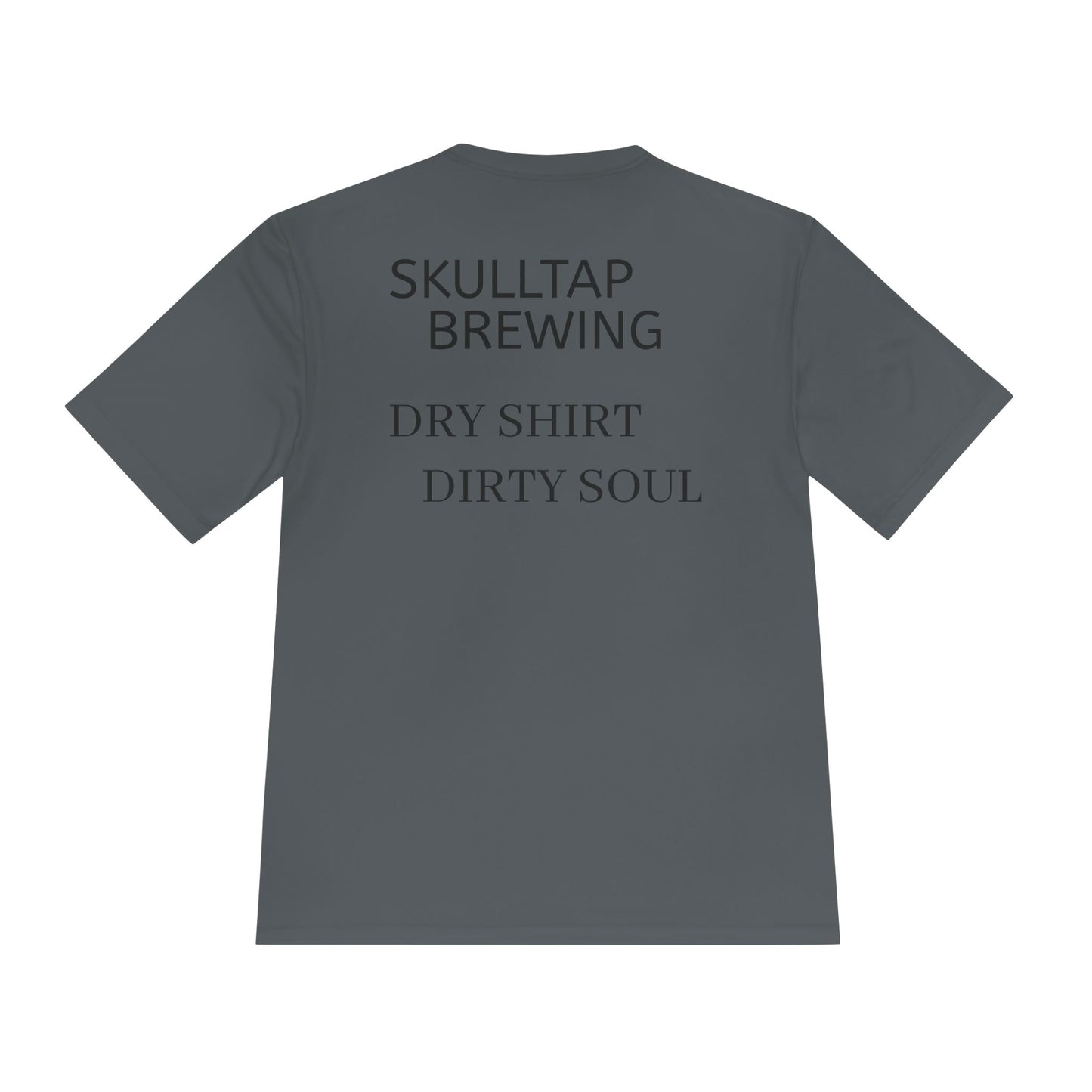 Dirty soul moister-wicking tee