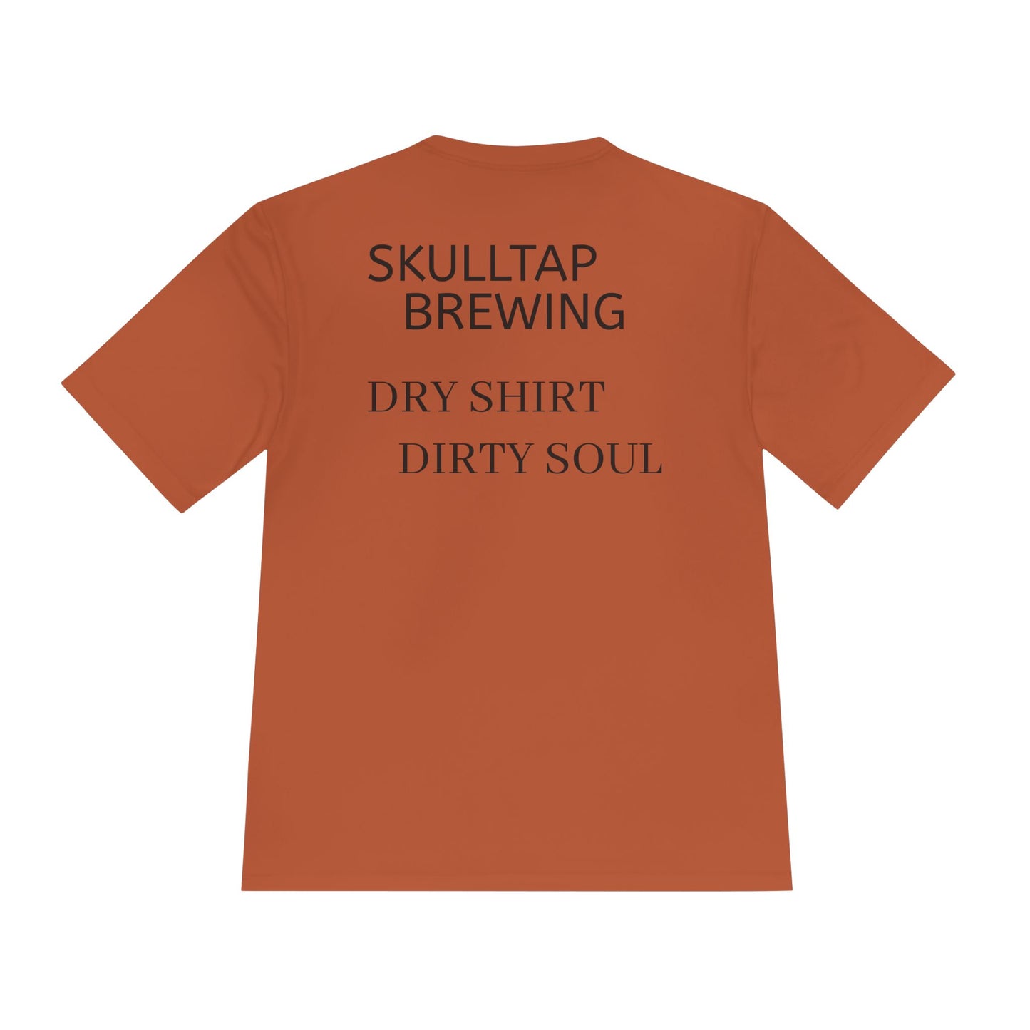 Dirty soul moister-wicking tee