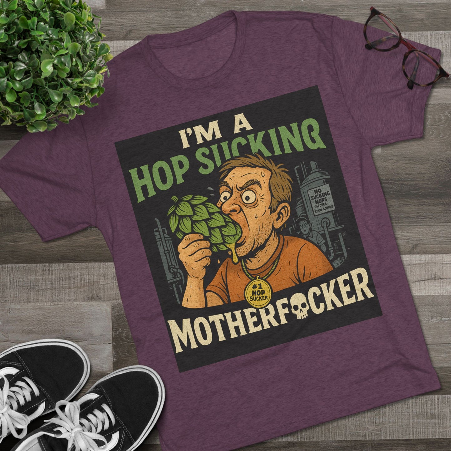 Hop Sucker- Funny