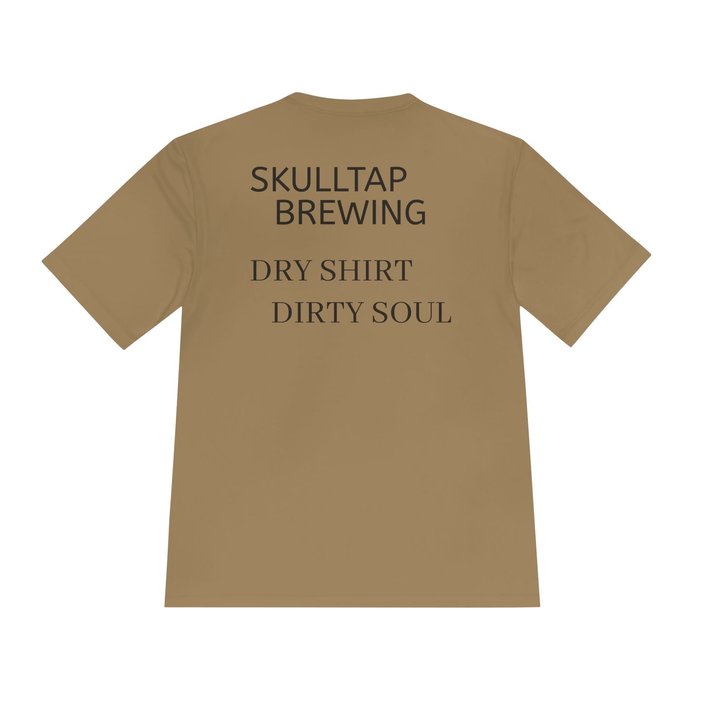 Dirty soul moister-wicking tee