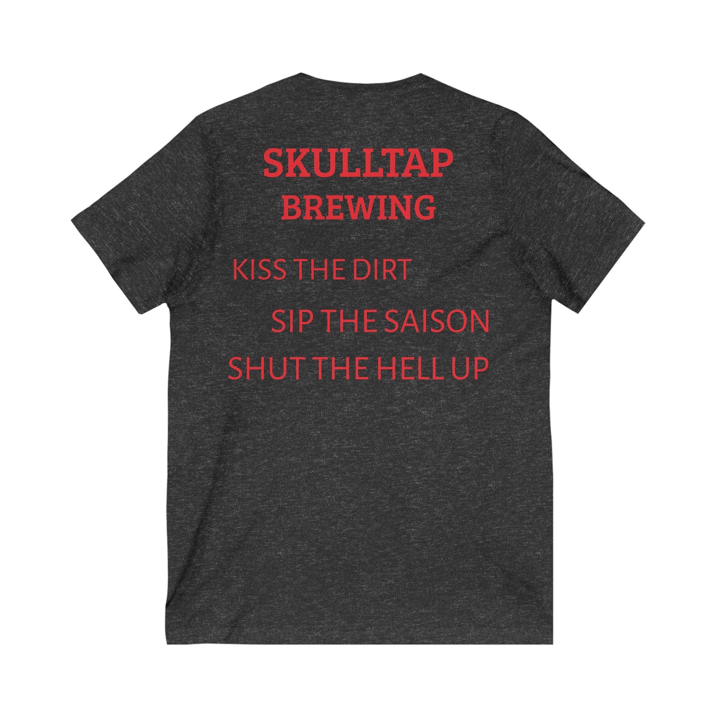 Guts & Grain V-Neck- Kiss the dirt