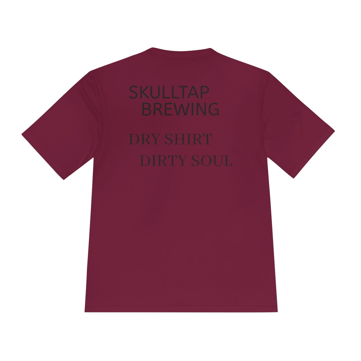 Dirty soul moister-wicking tee