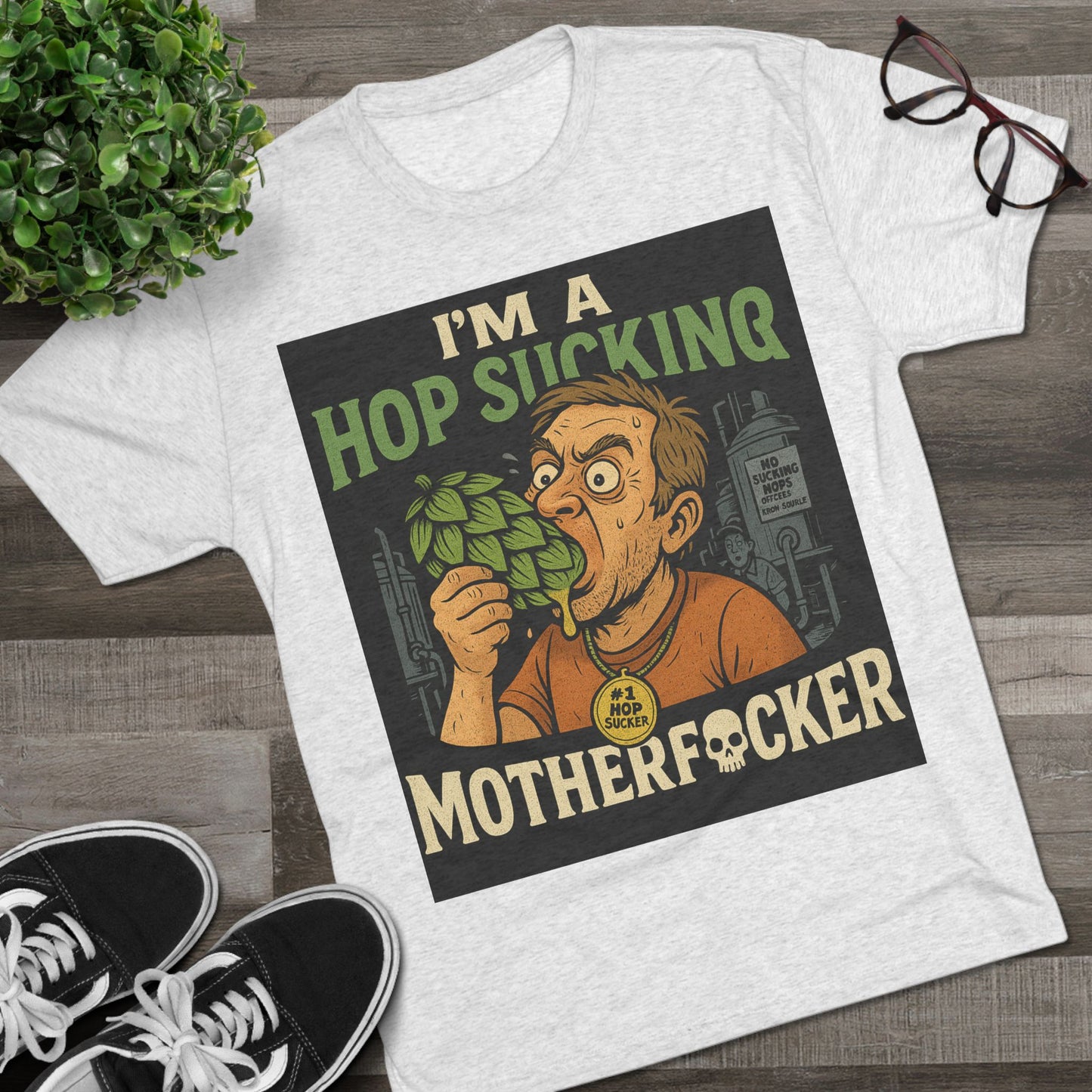 Hop Sucker- Funny